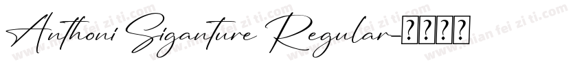 Anthoni Siganture Regular字体转换